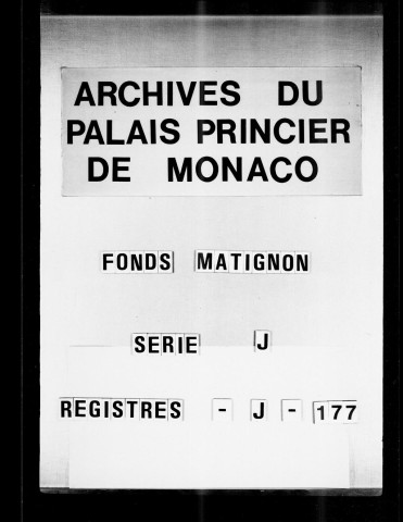 Lettres des ministres à Jacques III de Matignon, 1686-1689.