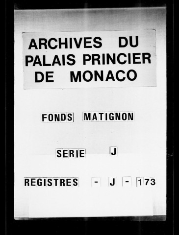 102 lettres de Louis XIV, Anne d'Autriche et Marie-Thérèse à François et Henri de Matignon, 1643-1682.