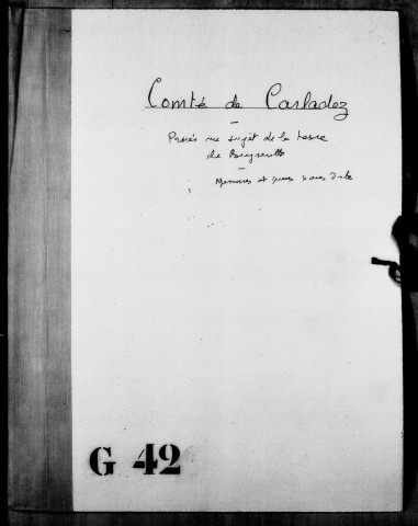 Lettres et autres documents sur la terre de Beysserette . mémoires, observations et autres pièces concernant l'acte de 1340 et les aveux de 1609 et 1670, s.d.