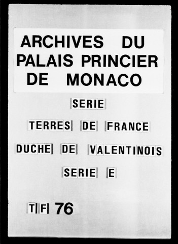 Montélimar. Greffe :Arrêt du Conseil d'Etat, mémoires, requêtes, pièces diverses, 1638-1772.