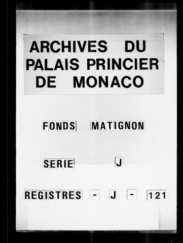 234 lettres par ordre de date écrites à Jacques de Matignon, maréchal de France.Premier volume, 1550, 1552, 1559, 1560, 1561 et les 8 premiers mois de 1562.
