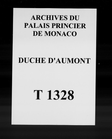 Correspondance relative au duché d'Aumont (1764-1792).